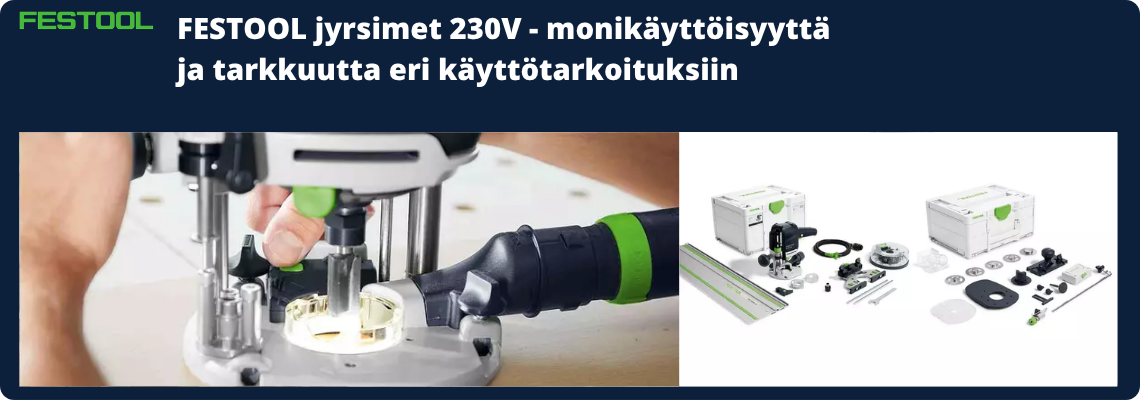 Festool 230V Jyrsimet